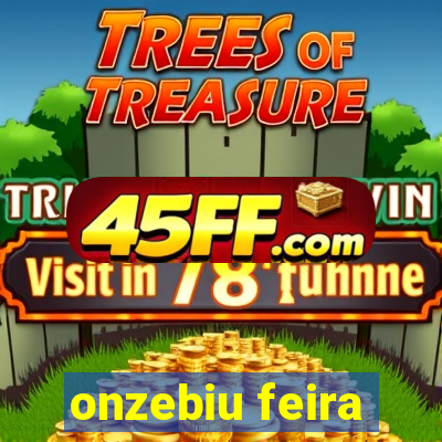 onzebiu feira